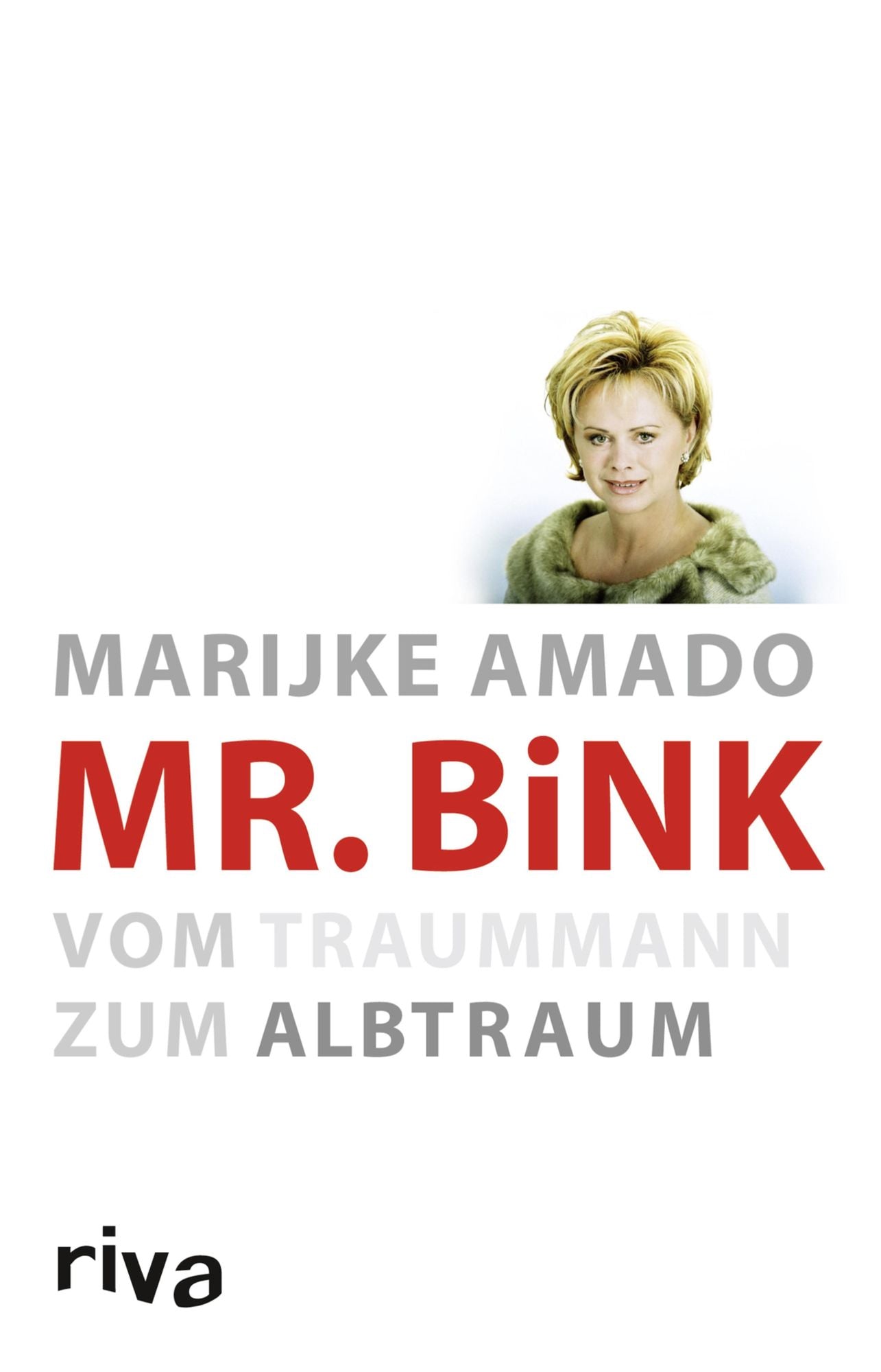 Mr. Bink: Vom Traummann zum Albtraum