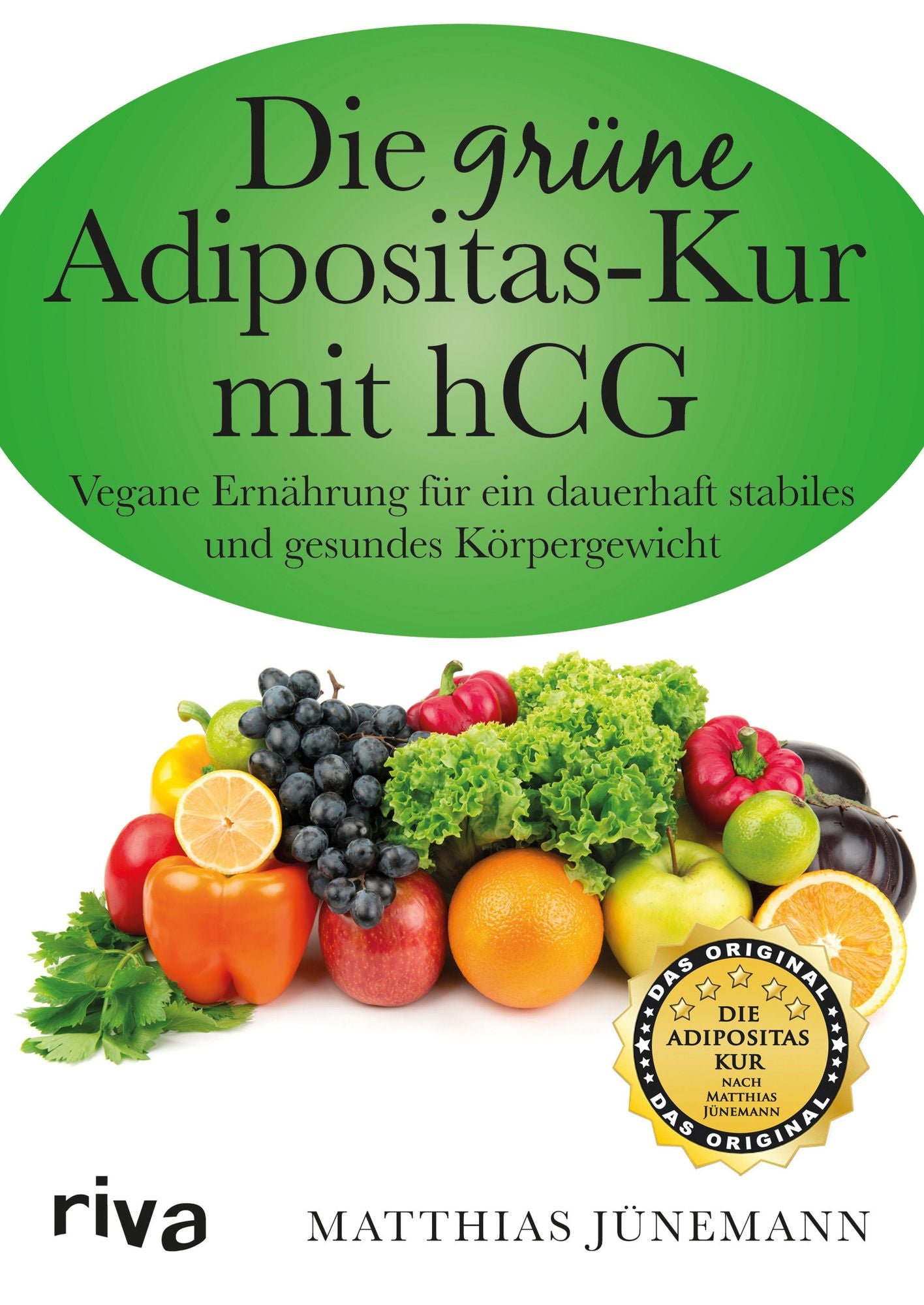 Die grüne Adipositas-Kur mit hCG: Vegane Ernährung für ein dauerhaft stabiles und gesundes Körpergewicht