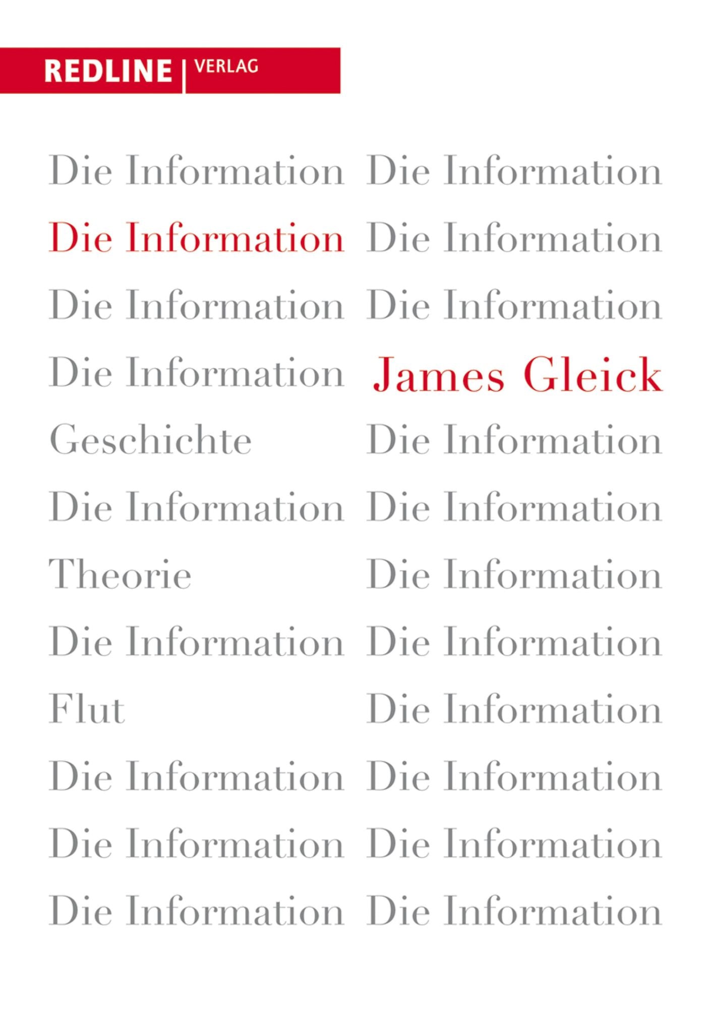 Die Information: Geschichte, Theorie, Flut