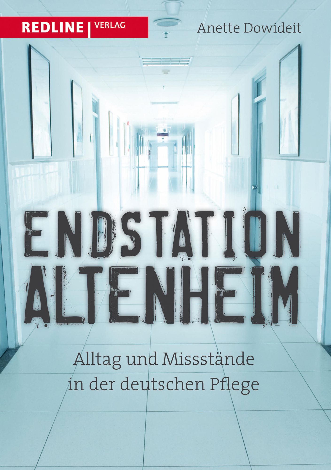 Endstation Altenheim: Alltag und Missstände in der deutschen Pflege