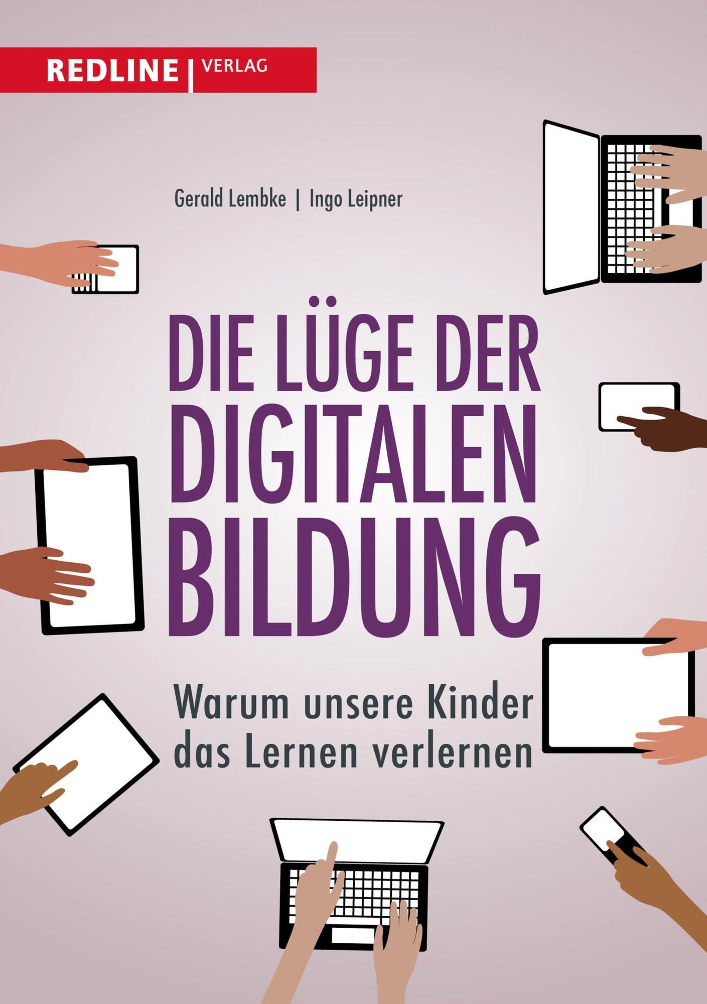 Die Lüge der digitalen Bildung: Warum unsere Kinder das Lernen verlernen