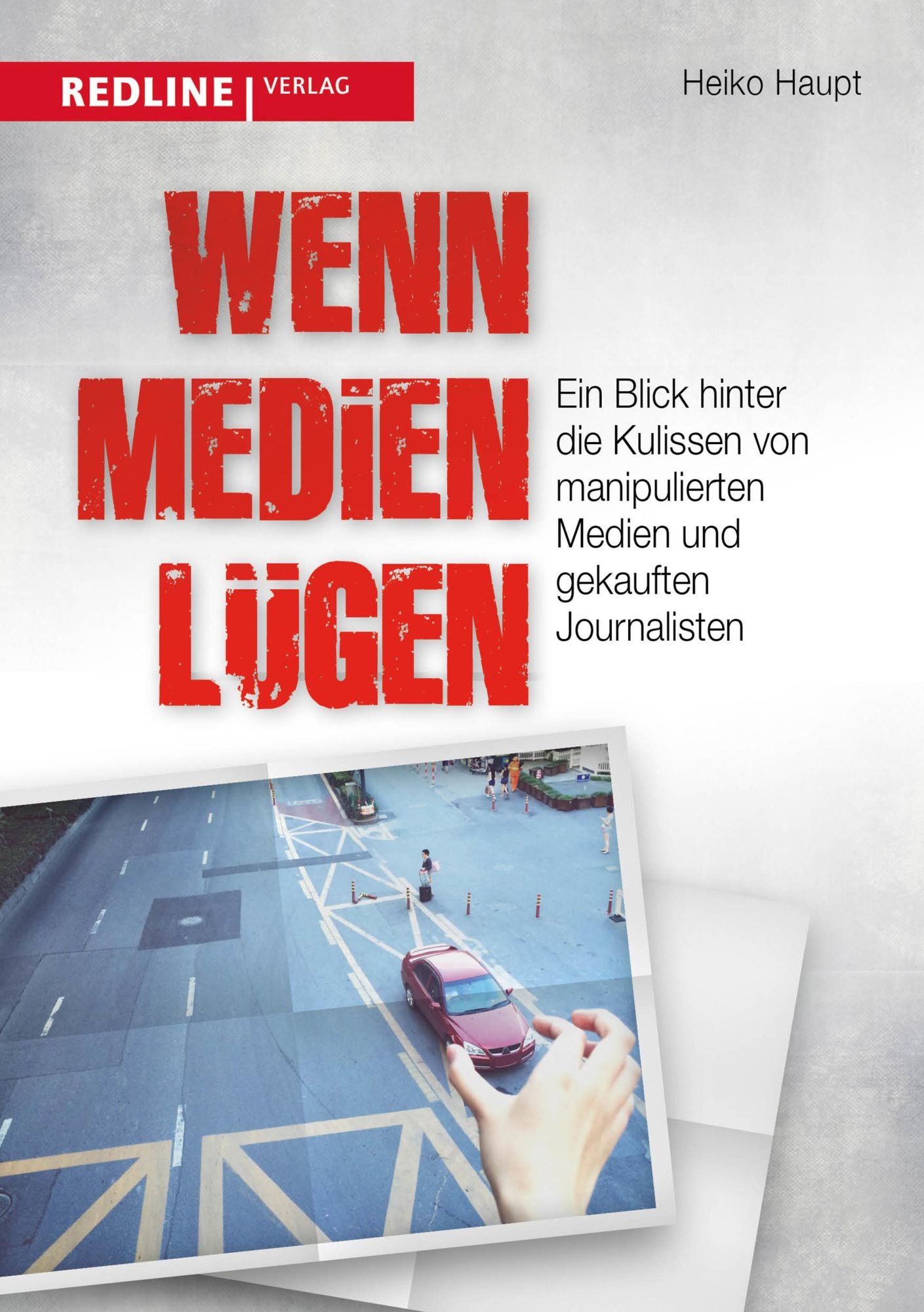 Wenn Medien lügen: Ein Blick hinter die Kulissen von manipulierten Medien und gekauften Journalisten