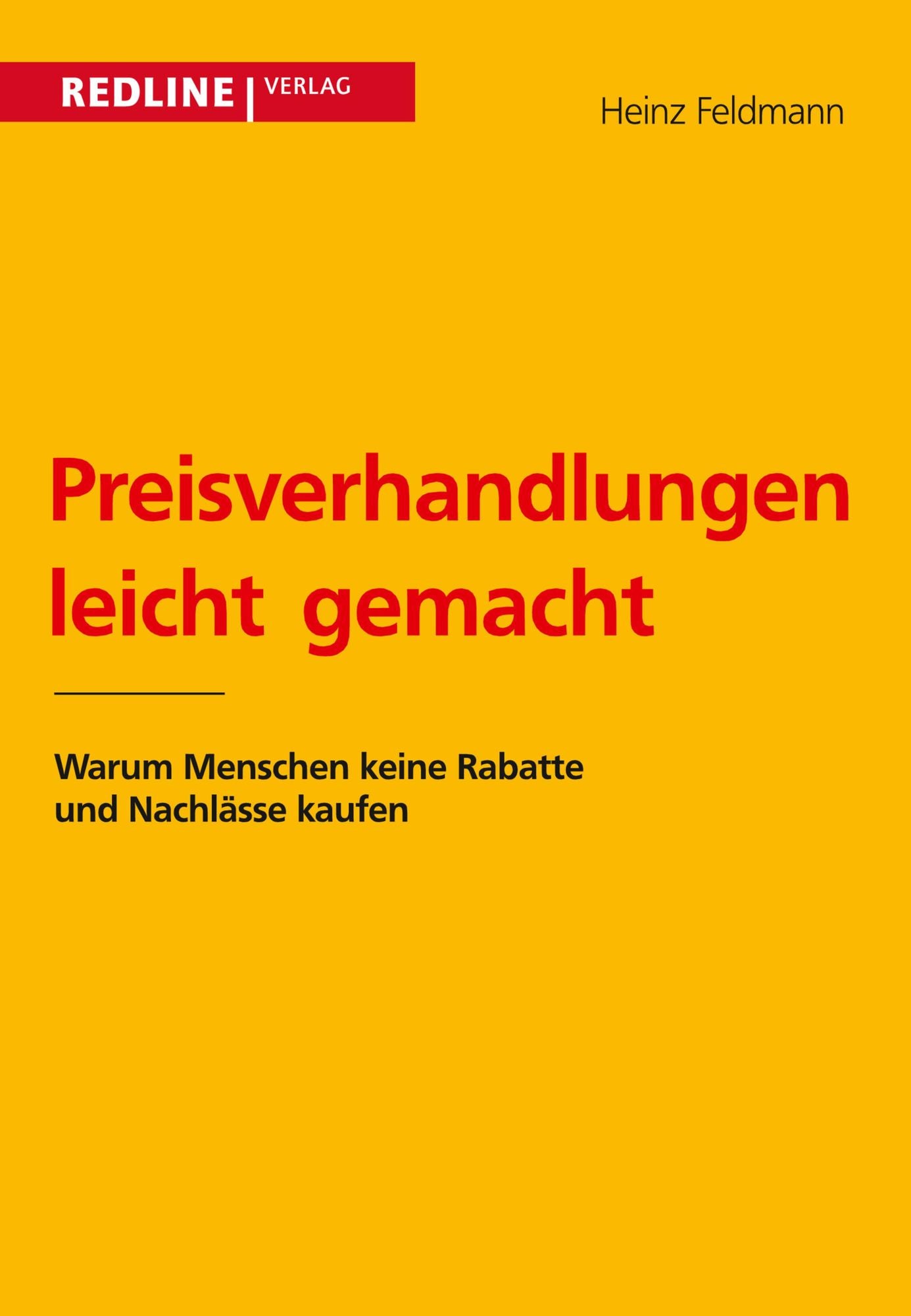 Preisverhandlungen: Warum Menschen keine Rabatte und Nachlässe kaufen