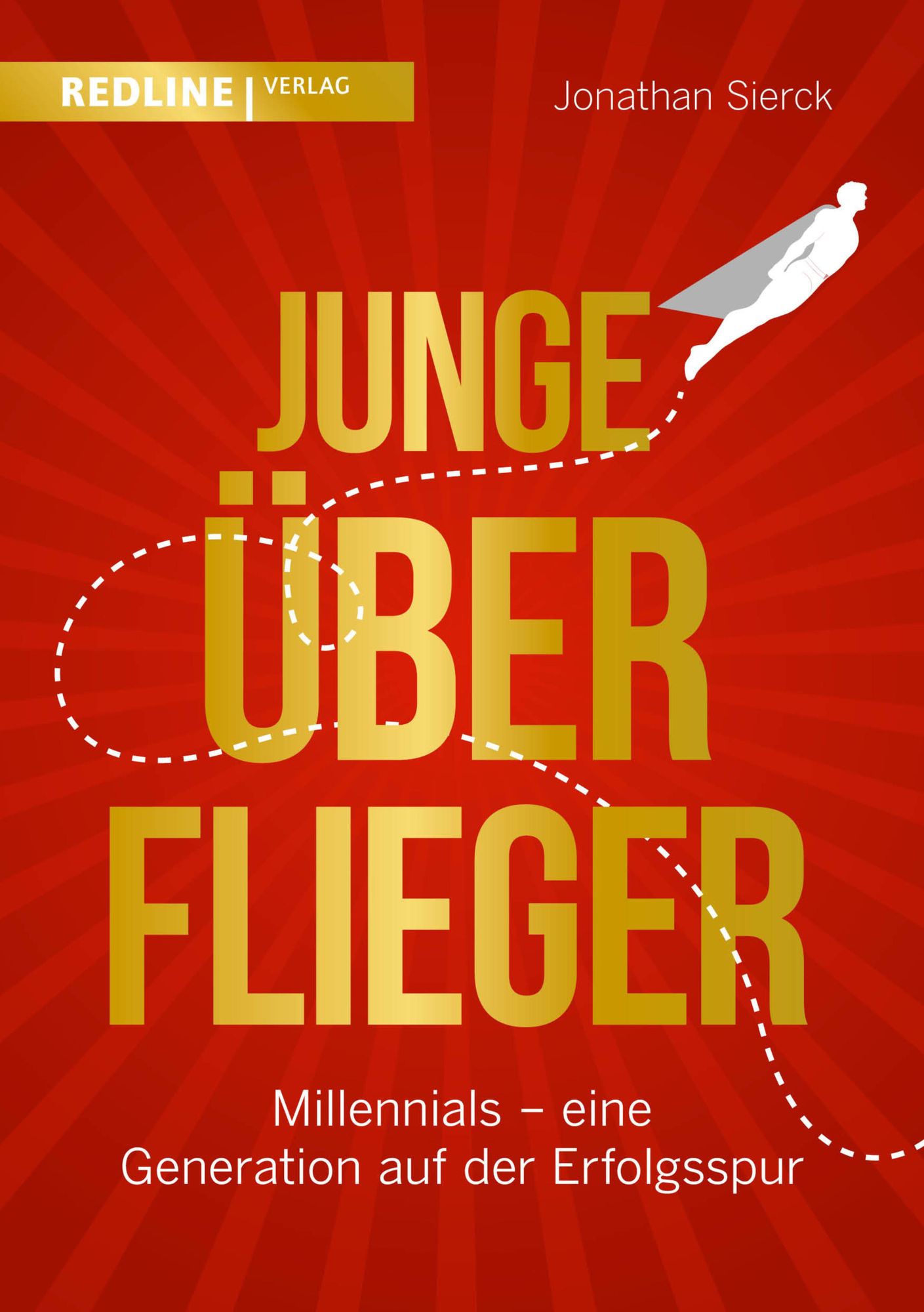 Junge Überflieger: Millennials - eine Generation auf der Erfolgsspur