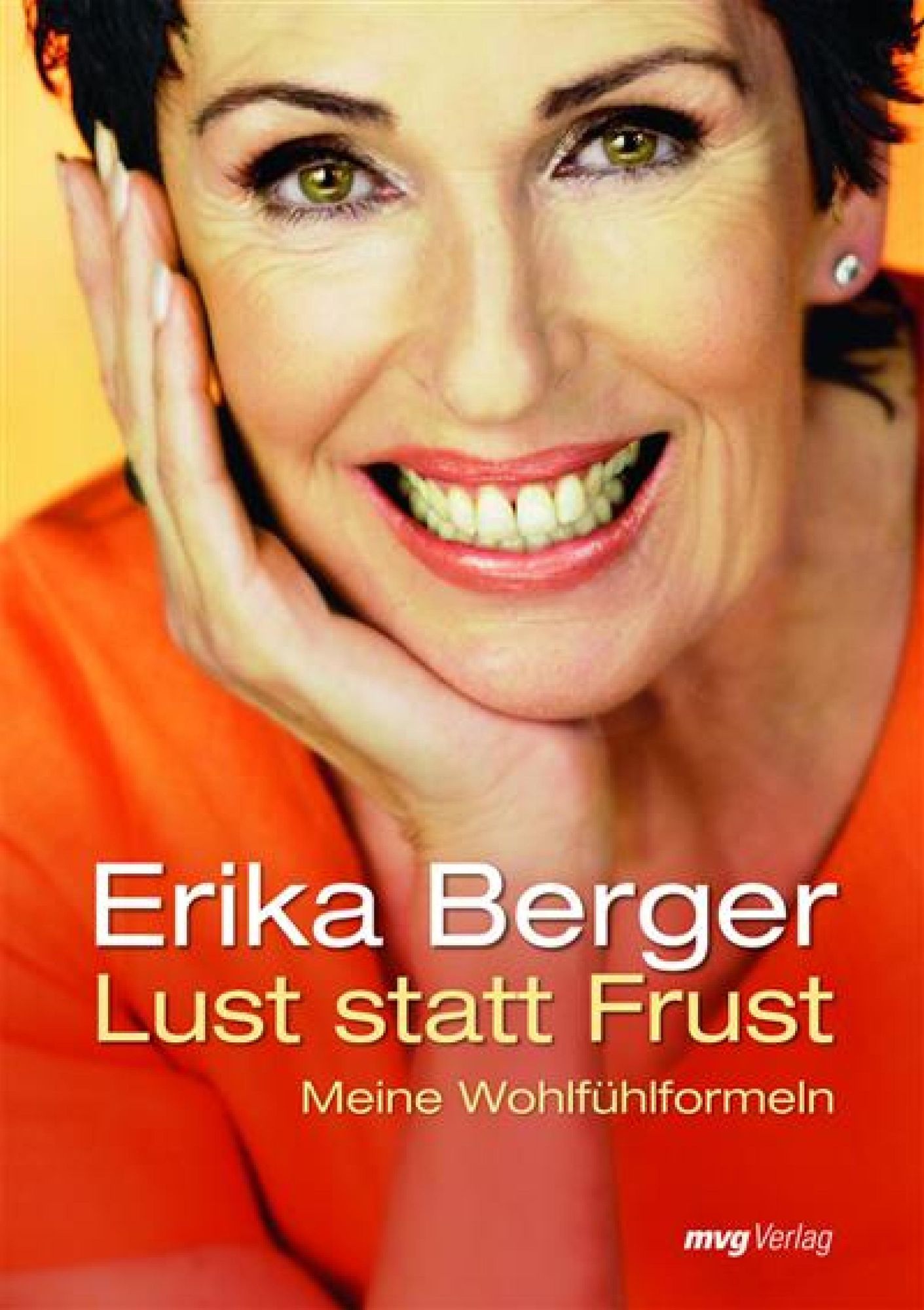 Lust statt Frust: Meine Wohlfühlformeln