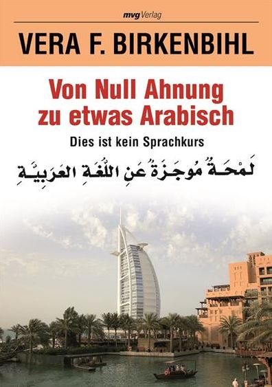 Von Null Ahnung zu etwas Arabisch: Dies ist kein Sprachkurs