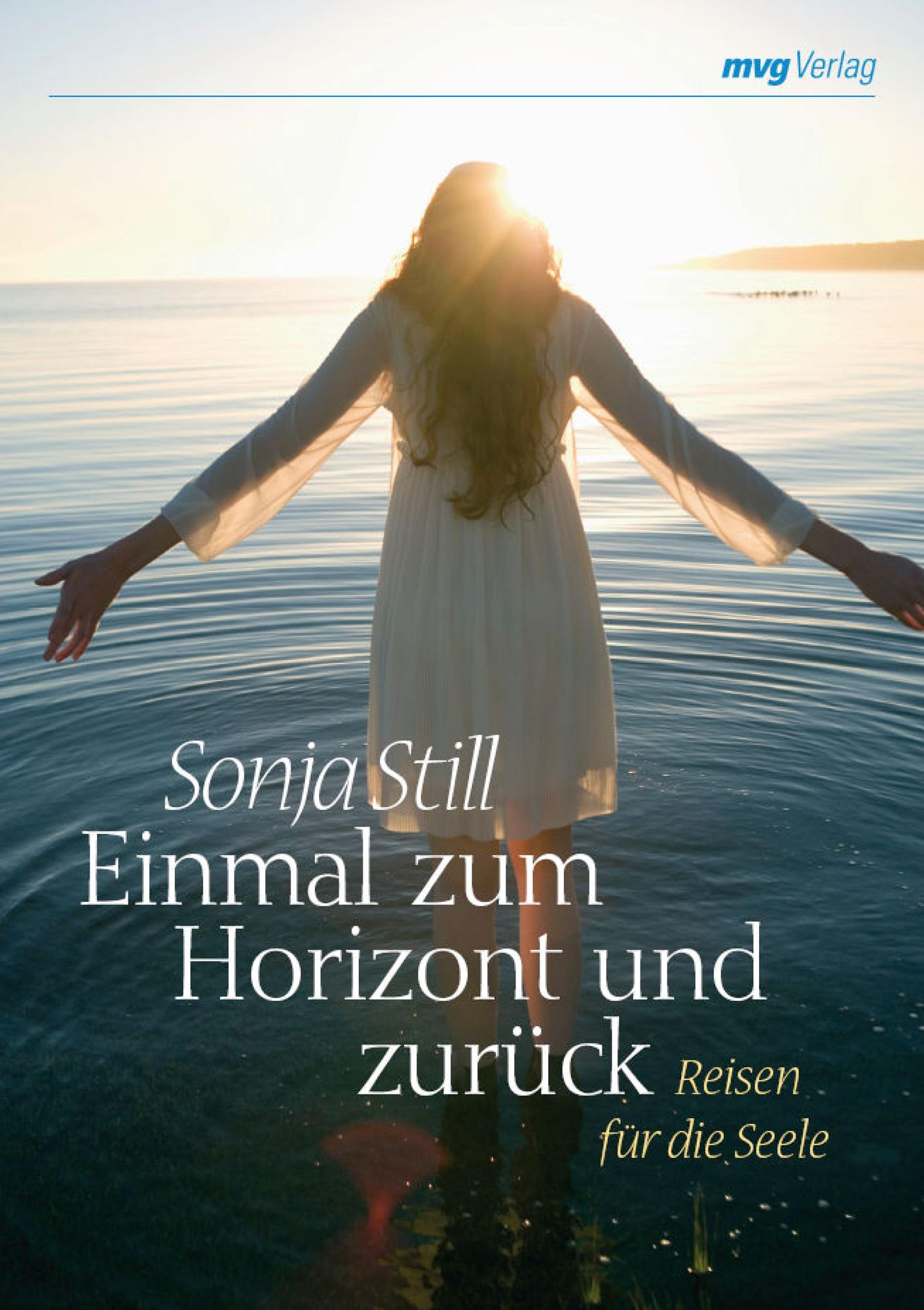 Einmal zum Horizont und zurück: Reisen für die Seele