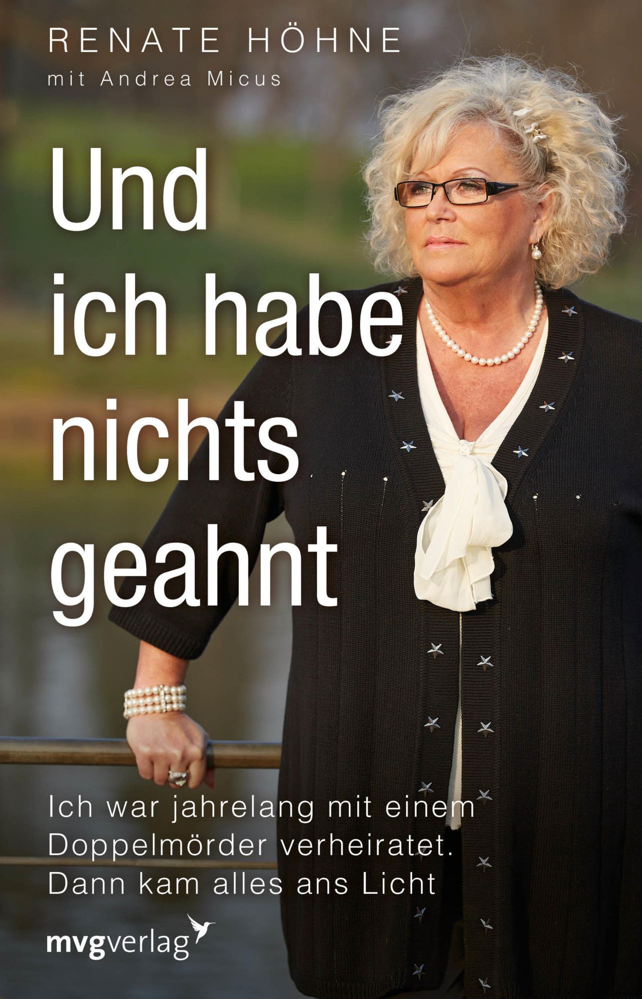 Und ich habe nichts geahnt: Ich war jahrelang mit einem Doppelmörder verheiratet. Dann kam alles ans Licht