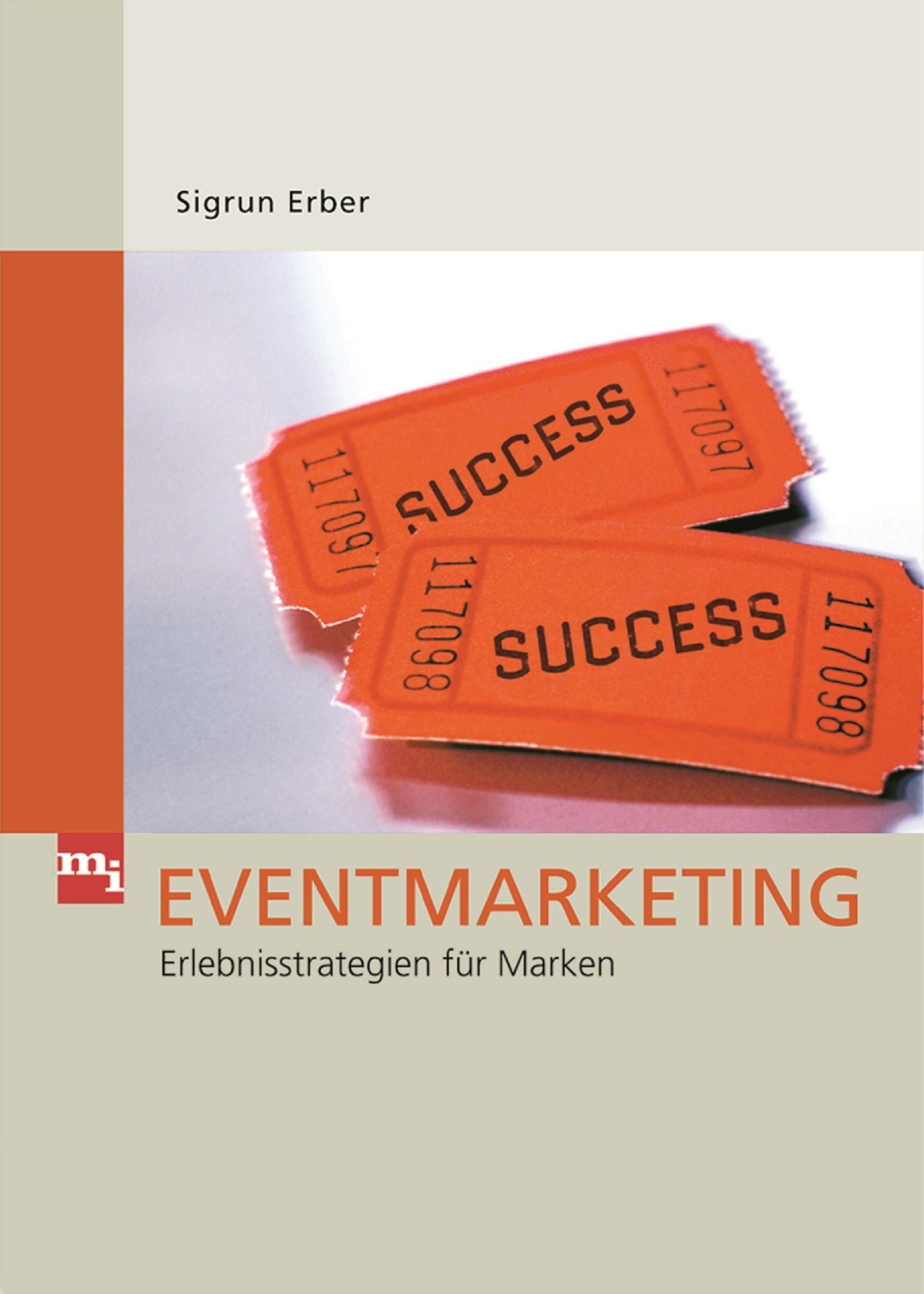 Eventmarketing: Erlebnisstrategien für Marken