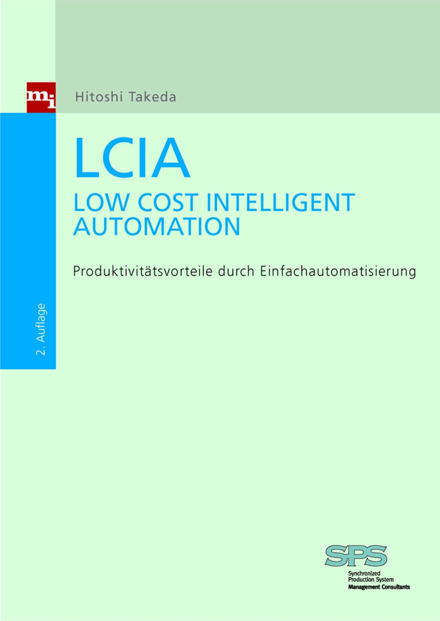 LCIA - Low Cost Intelligent Automation: Produktivitätsvorteile durch Einfachautomatisierung