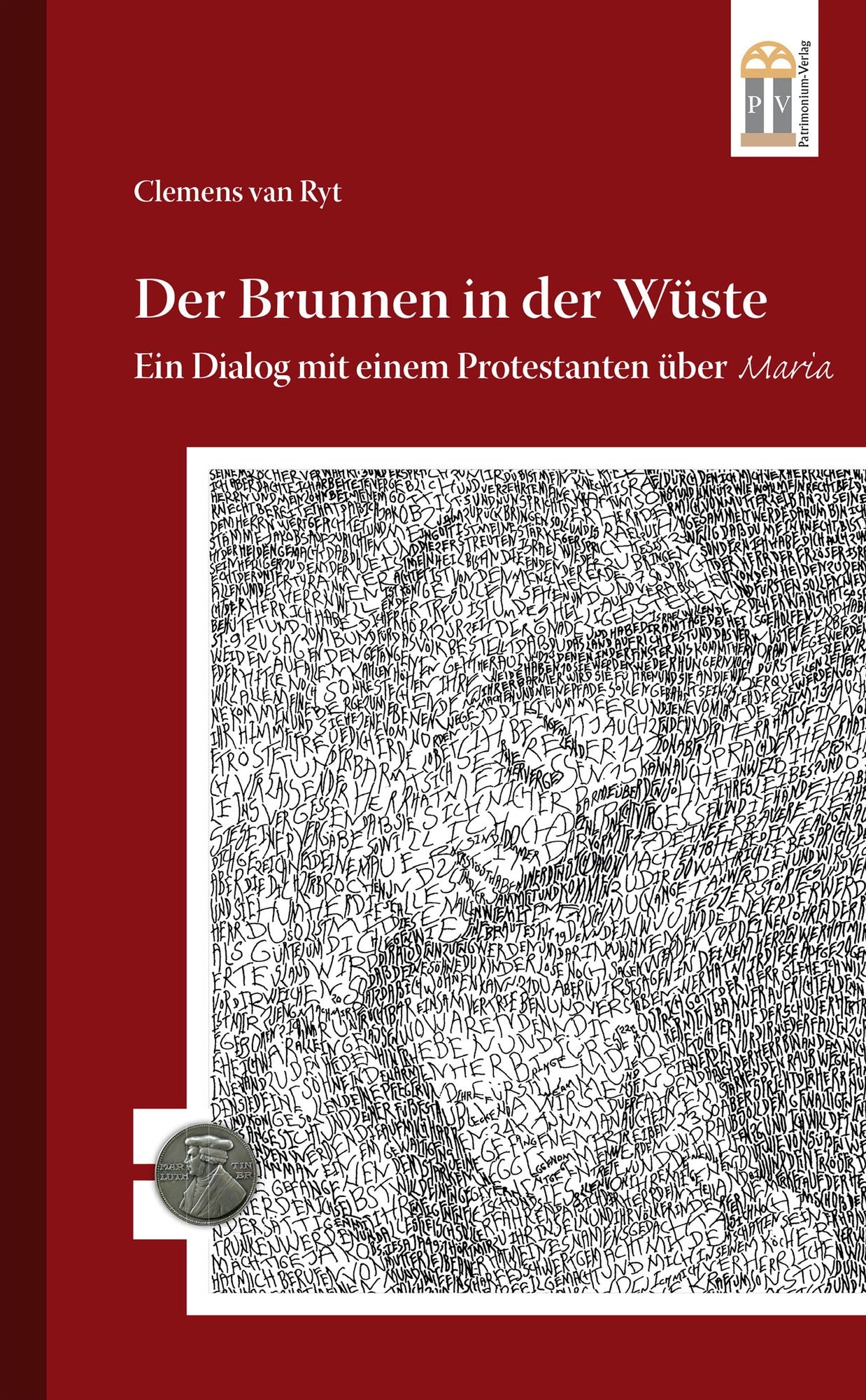 Der Brunnen in der Wüste: Ein Dialog mit einem Protestanten über Maria