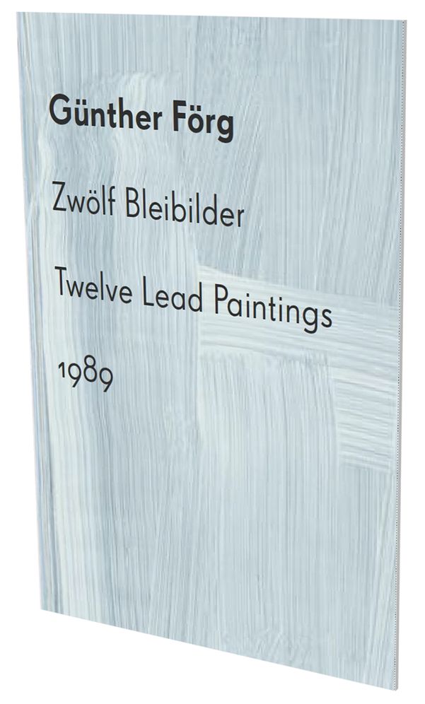 Gunther Forg - Twelve Lead Paintings 1989
