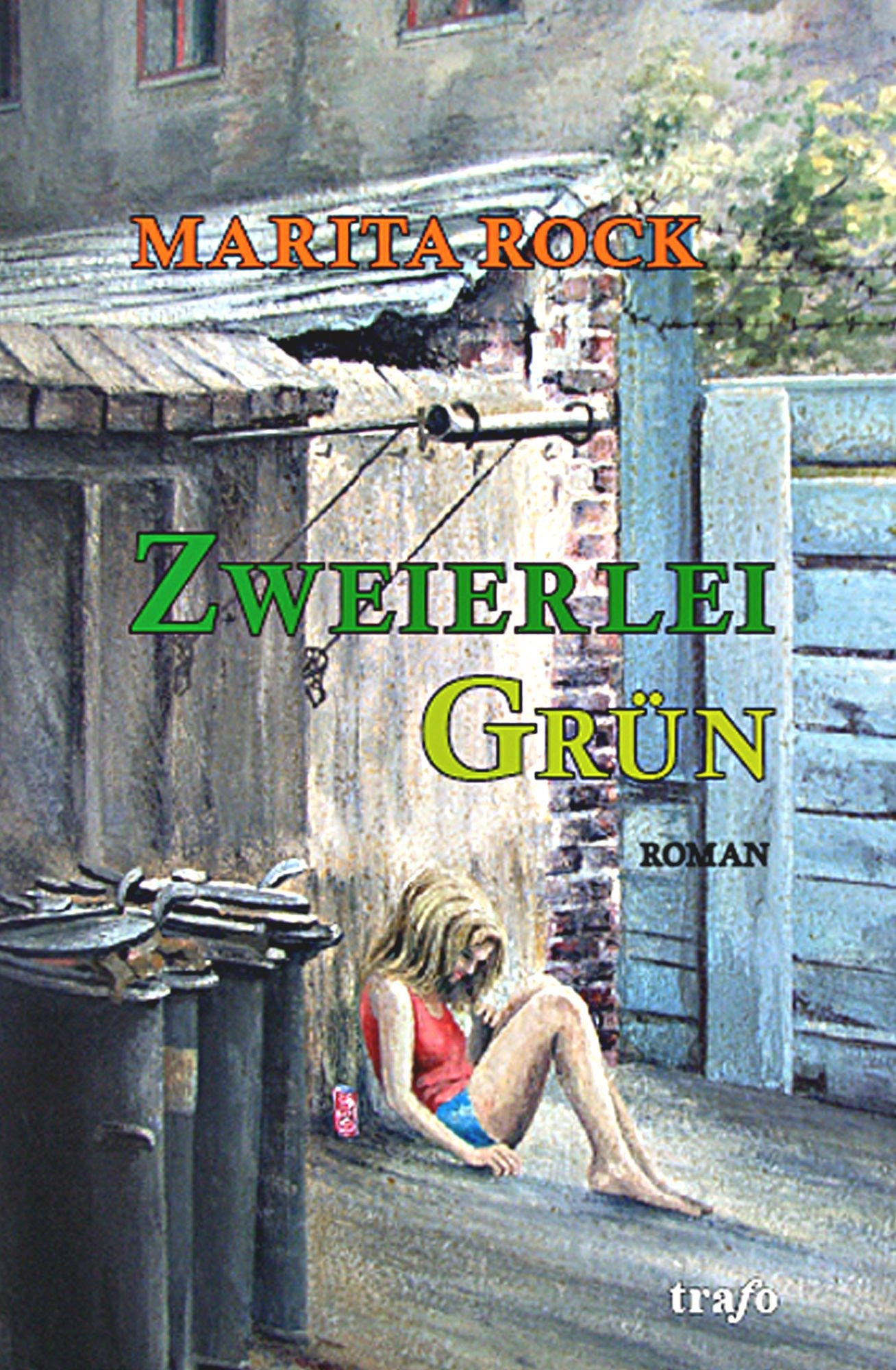 Zweierlei Grün: Roman