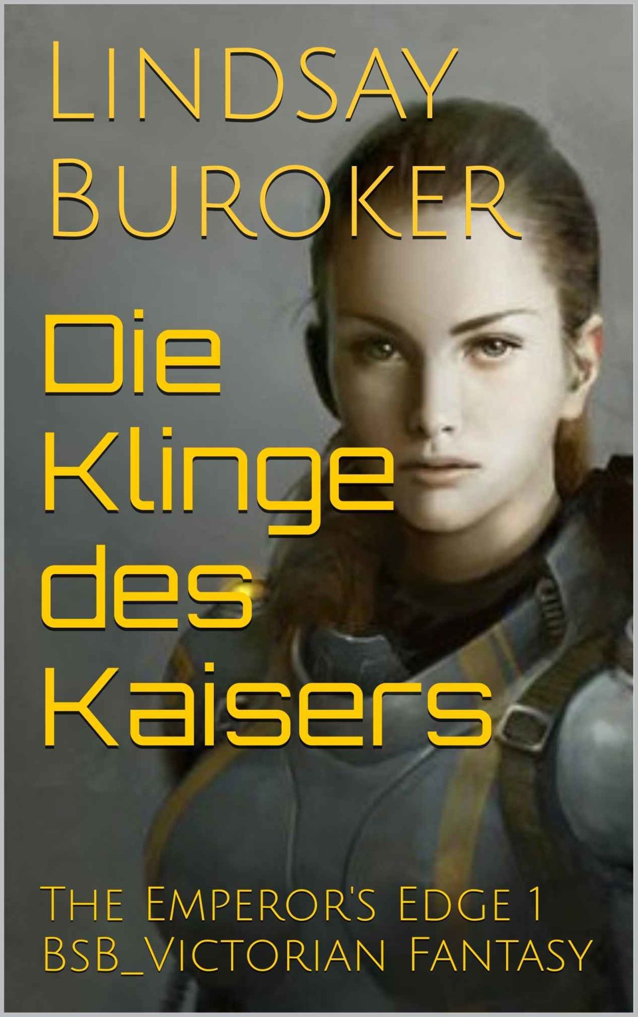 Die Klinge des Kaisers: The Emperor's Edge _ BsB Victorian Fantasy