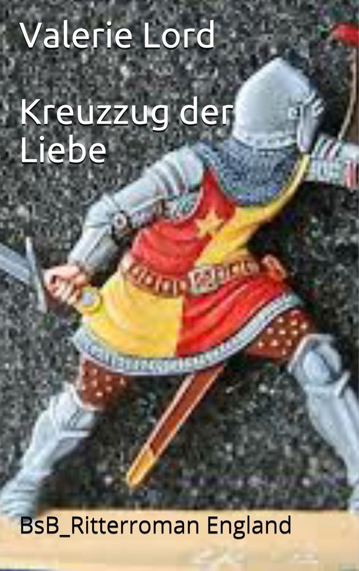 Kreuzzug der Liebe: BsB_Ritterroman England
