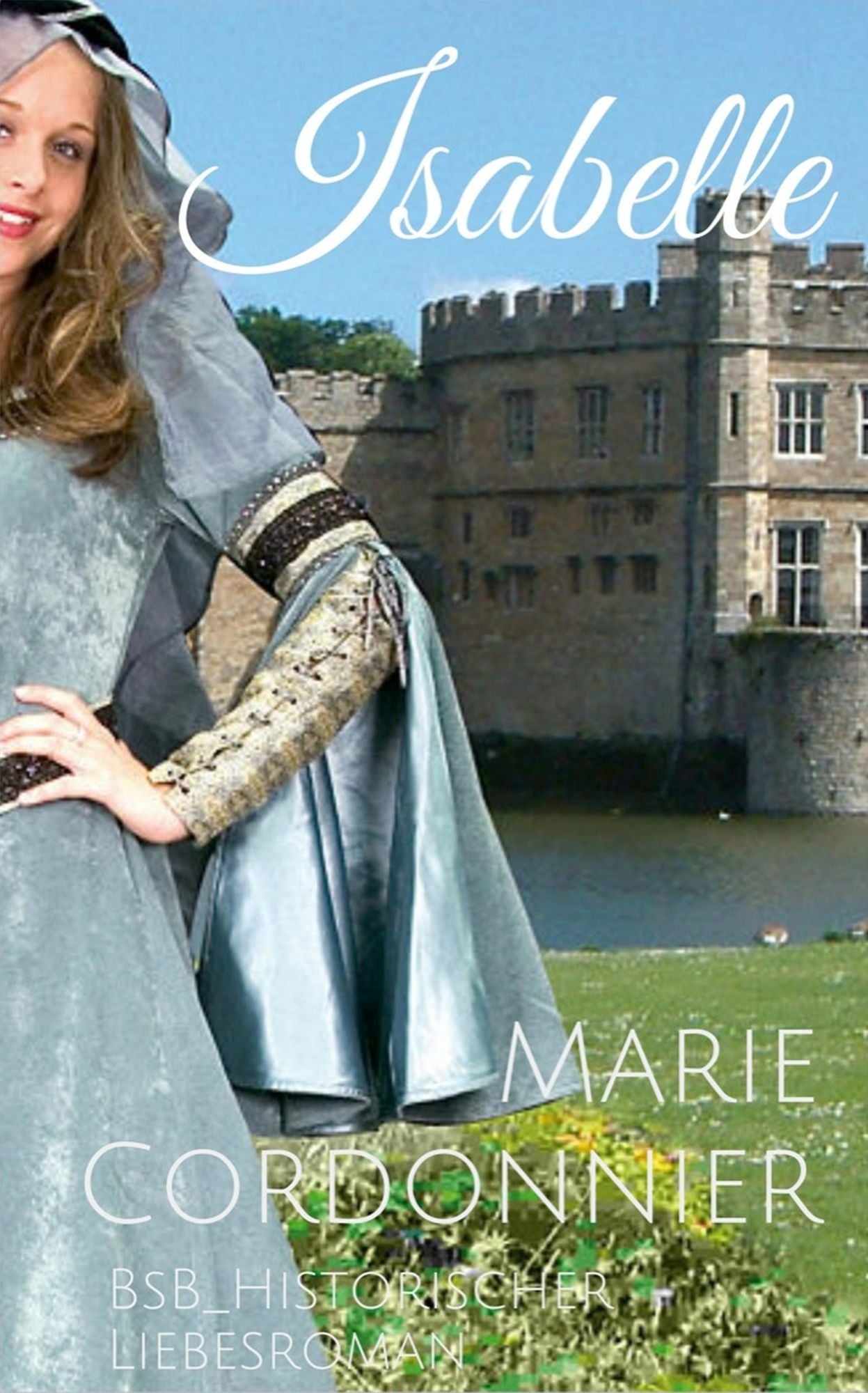 Isabelle: BsB Historischer Liebesroman