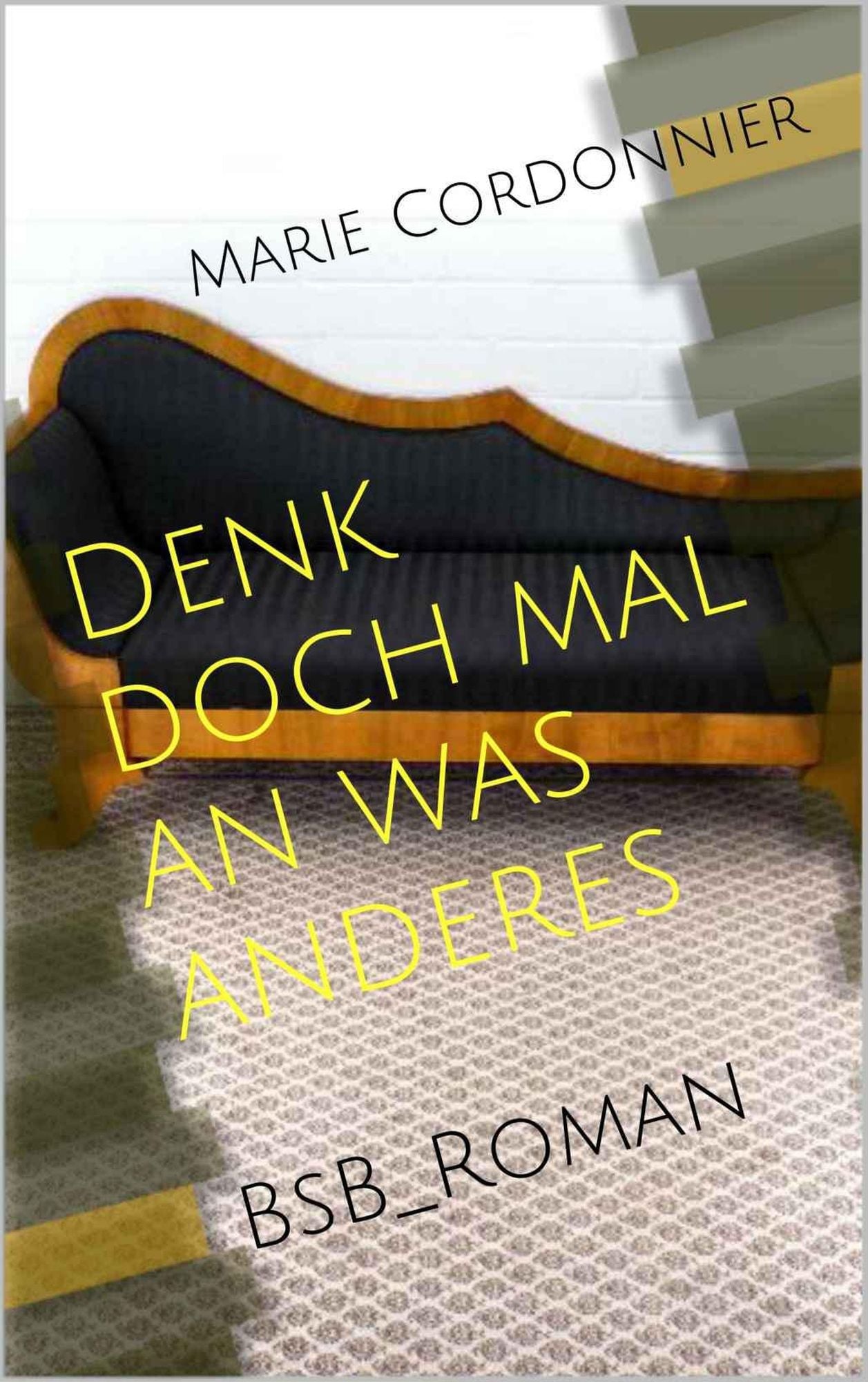 Denk doch mal an was anderes: BsB_Roman