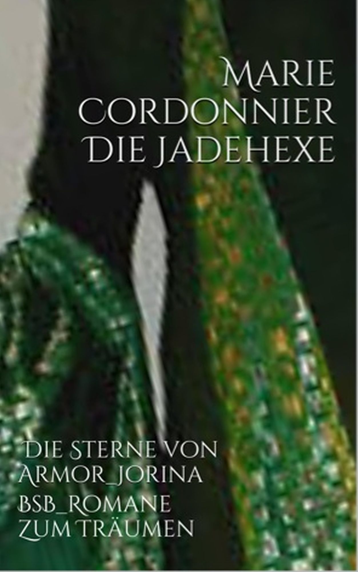 Die Jadehexe: Die Sterne von Armor 2_Jorina
