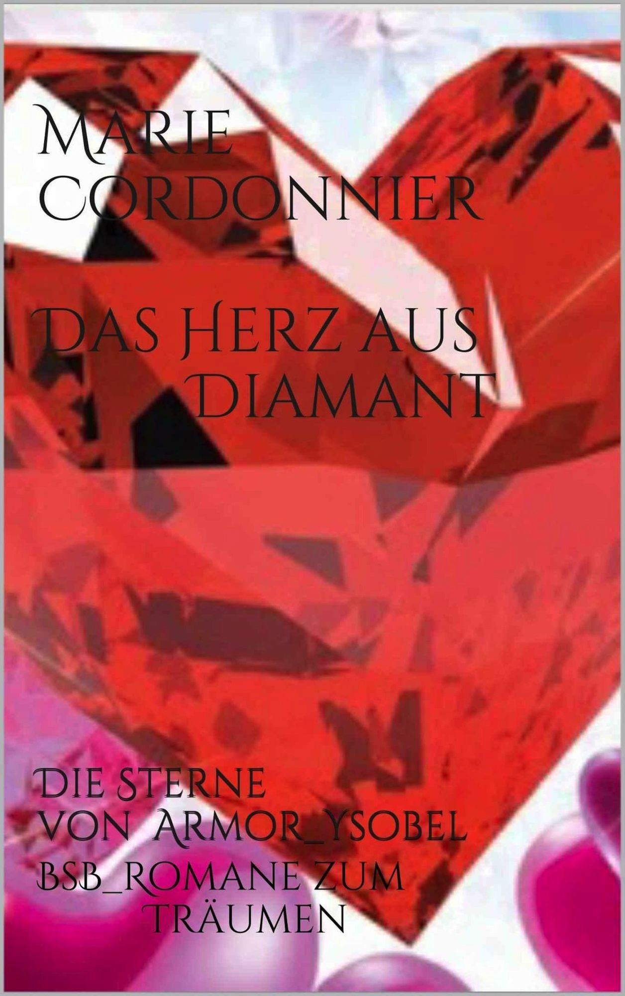 Das Herz aus Diamant: Die Sterne von Armor 5_Ysobel