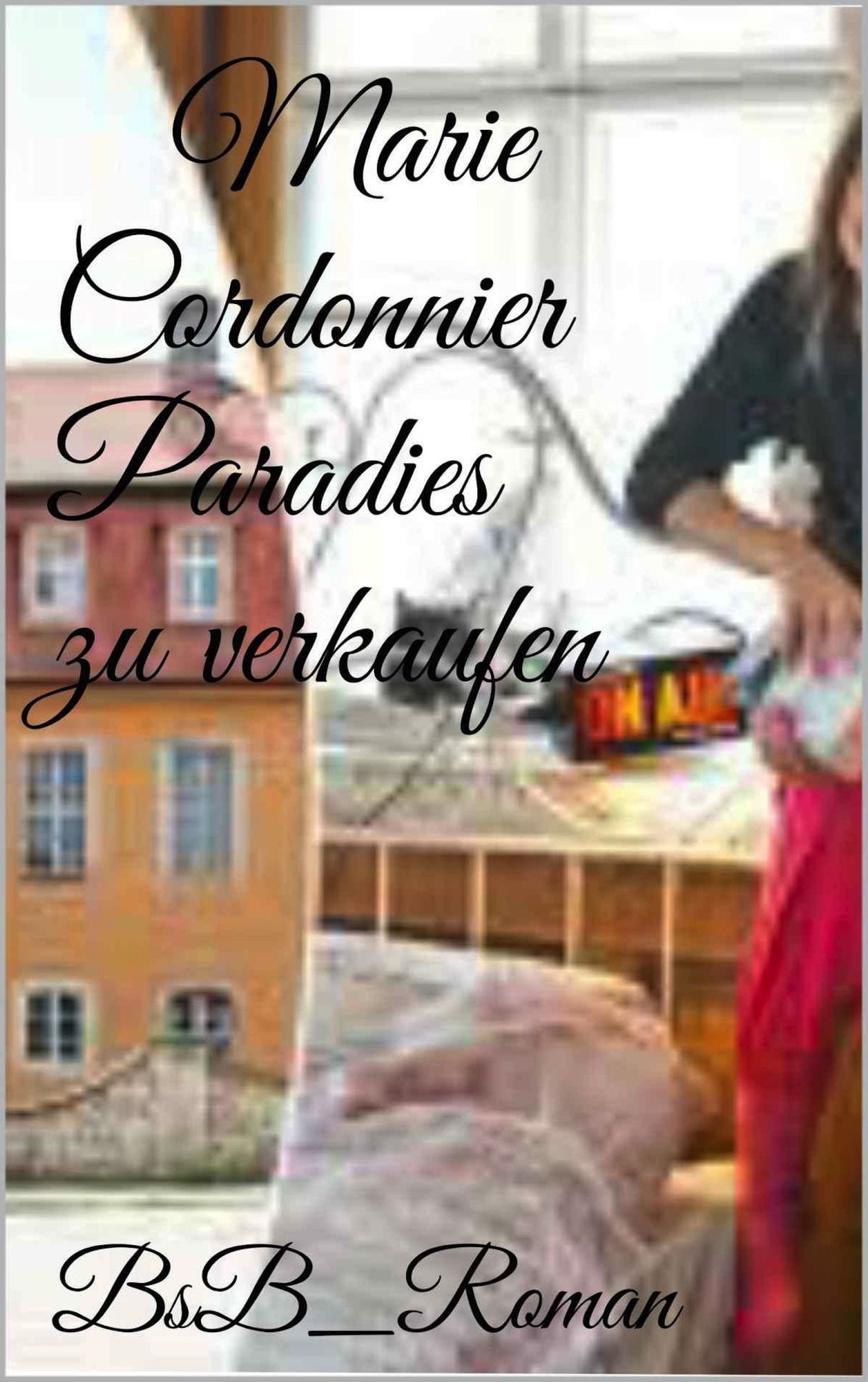 Paradies zu verkaufen: BsB_Roman
