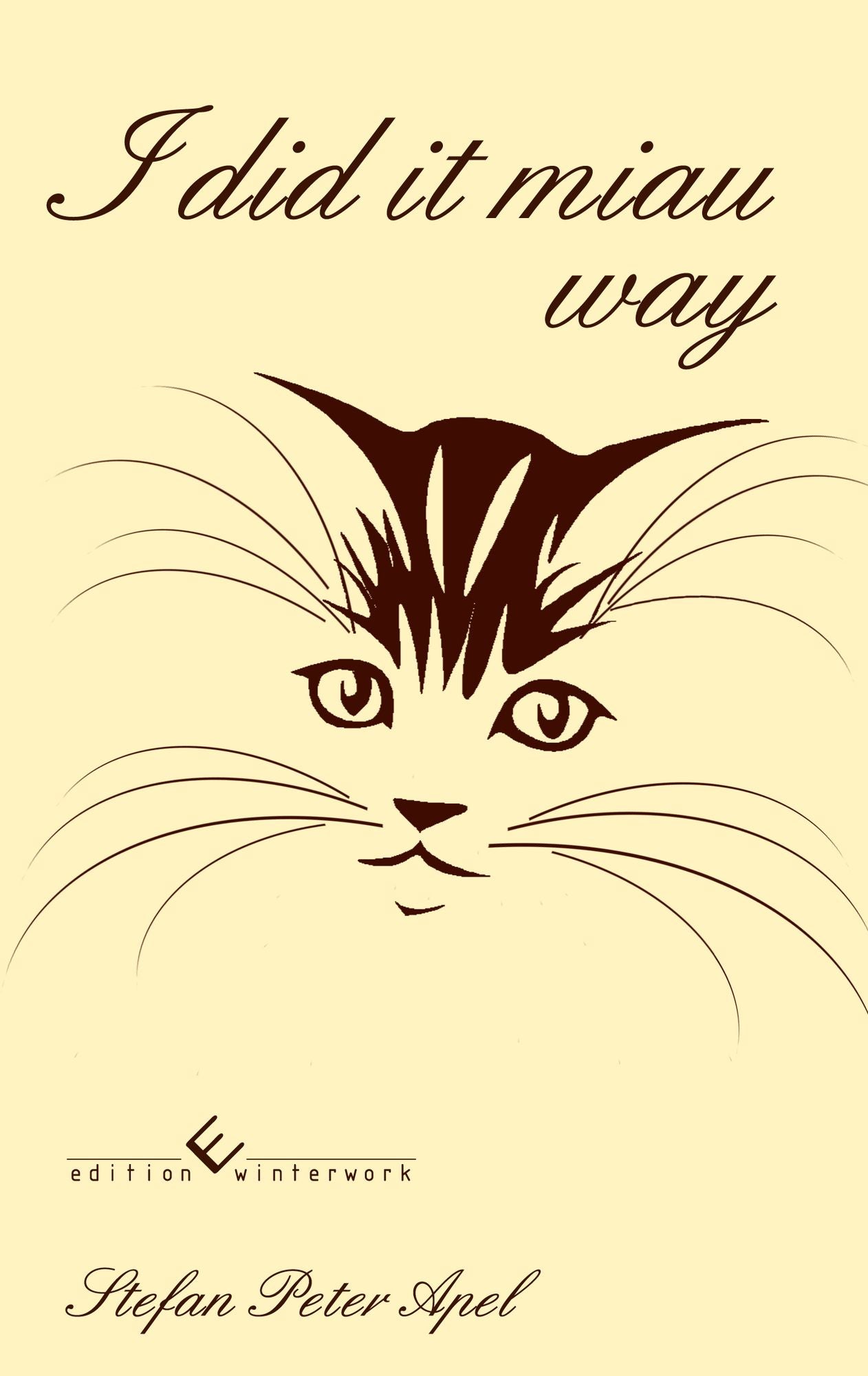 I did it miau way
