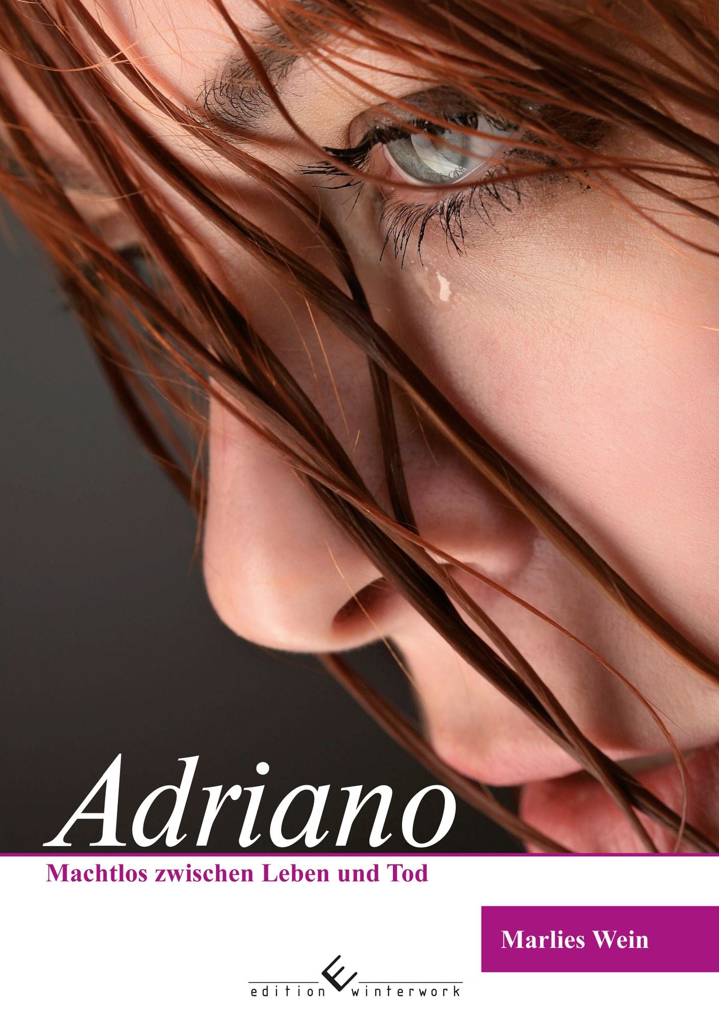 Adriano - Machtlos zwischen Leben und Tod