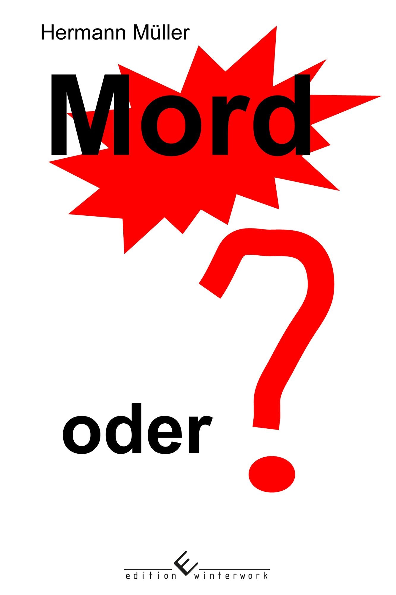 Mord oder ...?