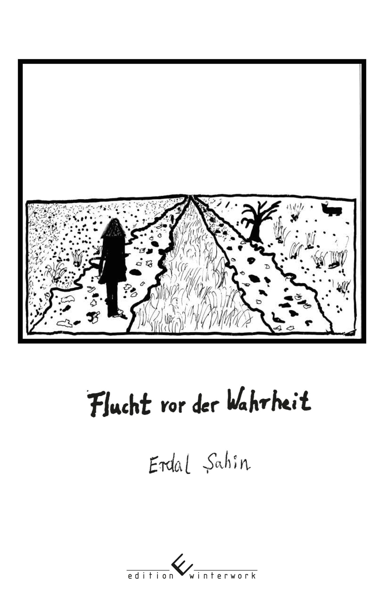 Flucht vor der Wahrheit