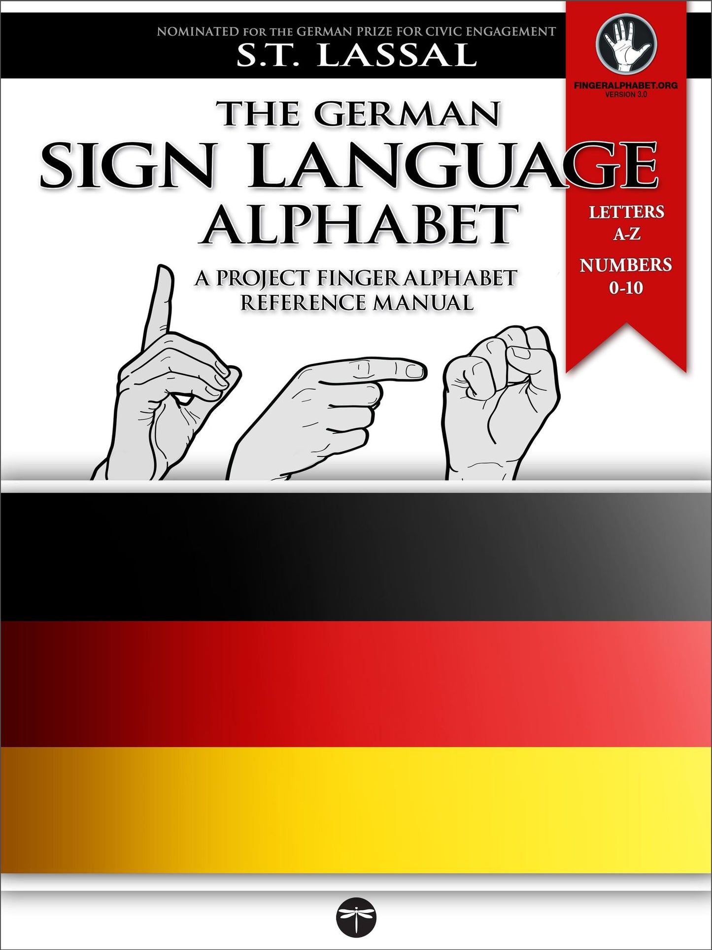 Fingeralphabet Germany: A Manual for The German Sign Language Alphabet and Numbers 0-10