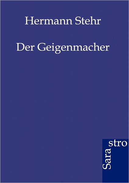 Der Geigenmacher