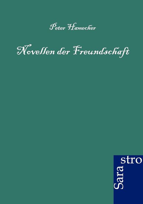 Novellen der Freundschaft