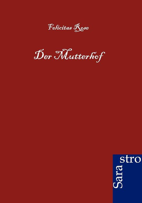 Der Mutterhof