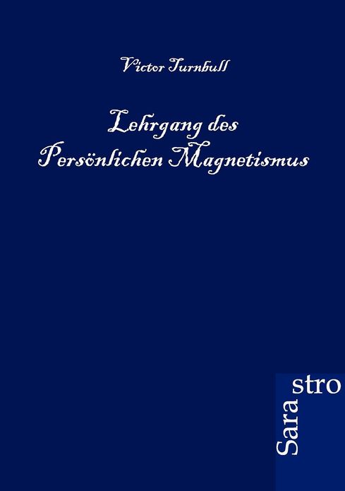 Lehrgang des Persönlichen Magnetismus