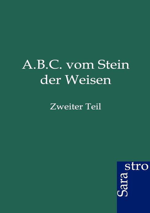 A.B.C. vom Stein der Weisen