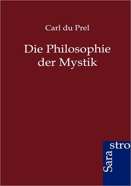 Die Philosophie Der Mystik