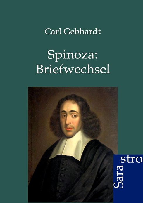 Spinoza: Briefwechsel