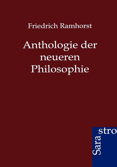 Anthologie der neueren Philosophie