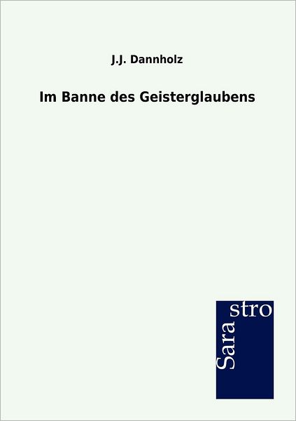 Im Banne des Geisterglaubens