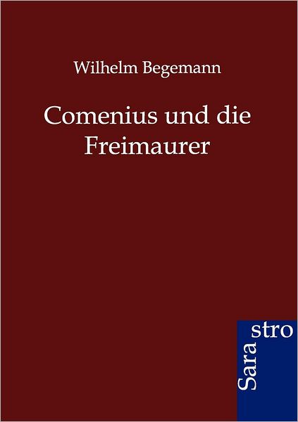 Comenius und die Freimaurer