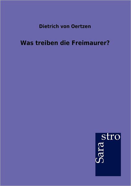 Was treiben die Freimaurer?