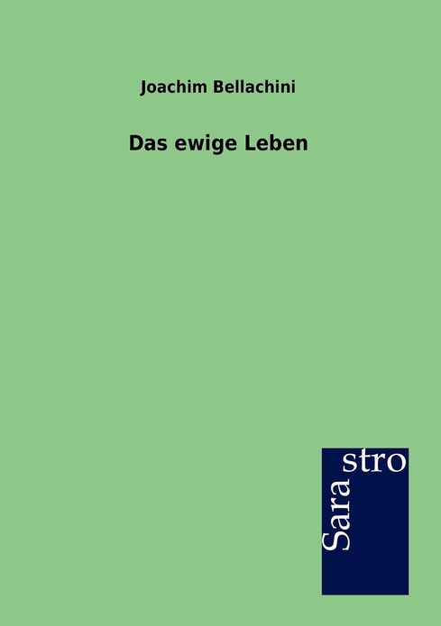 Das Ewige Leben