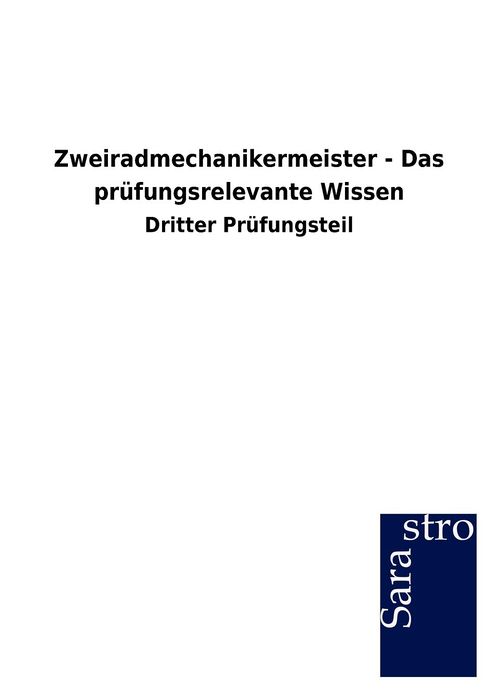 Zweiradmechanikermeister - Das pr fungsrelevante Wissen