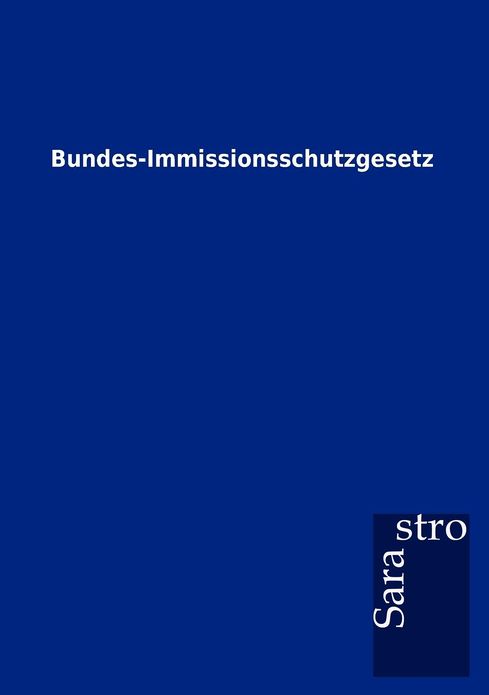 Bundes-Immissionsschutzgesetz