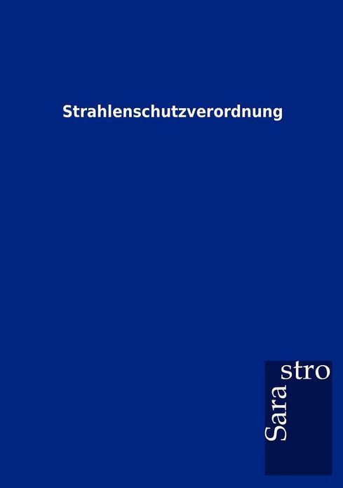 Strahlenschutzverordnung