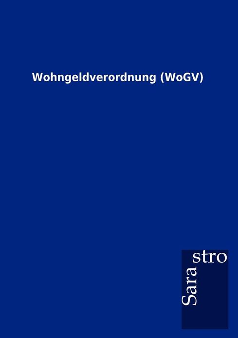 Wohngeldverordnung (WoGV)