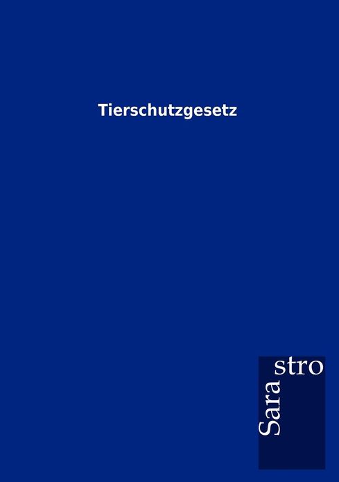 Tierschutzgesetz