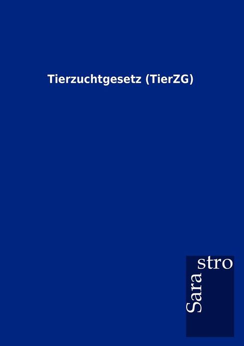 Tierzuchtgesetz (TierZG)