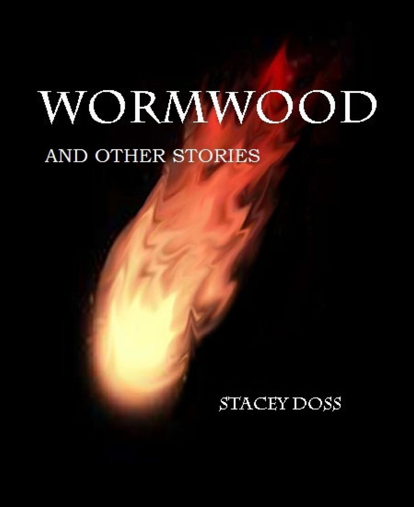 Wormwood: and Other Stories