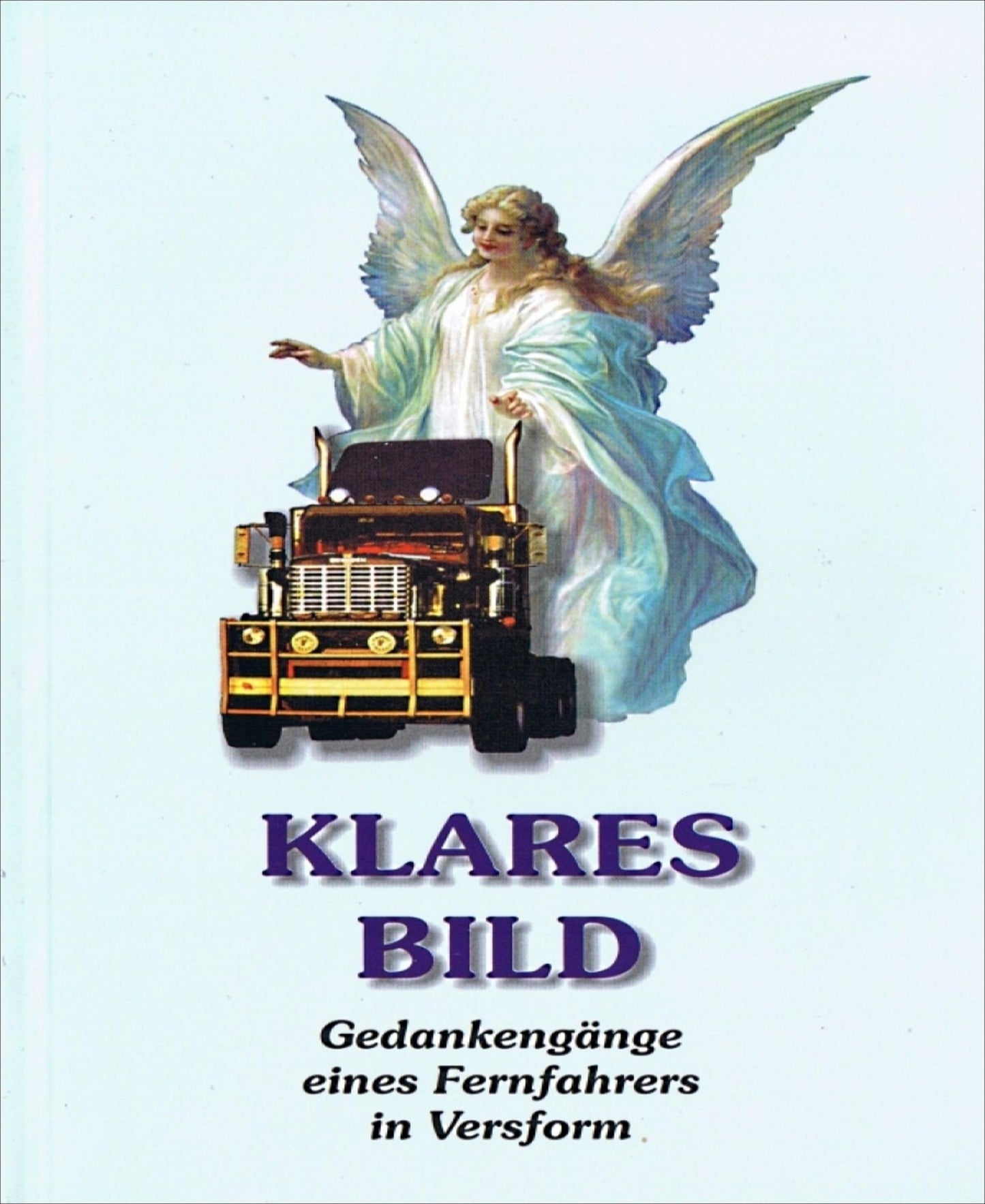 Klares Bild: Gedanken und Gemütsbewegungen in Versform