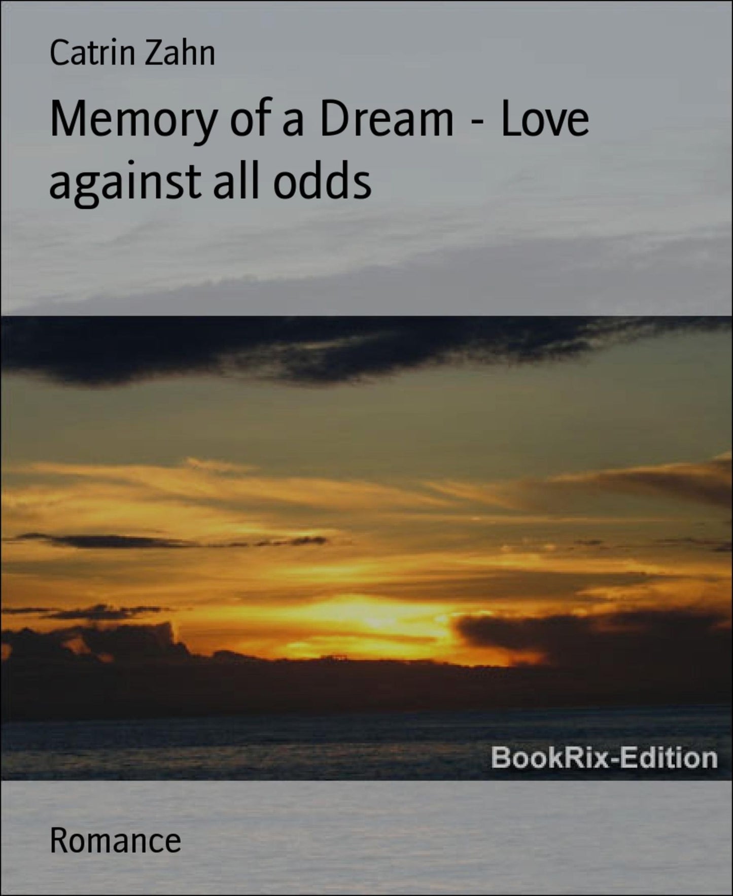 Memory of a Dream - Love against all odds